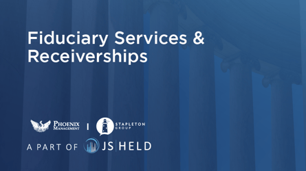 J.S. Held Doubles Size of Fiduciary Services Team Adding Financial and Operational Experts