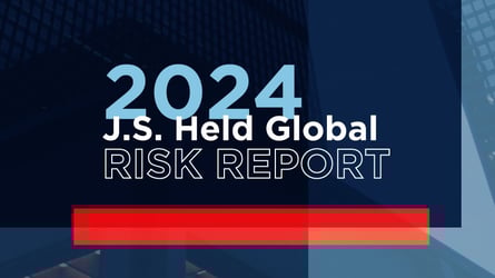 J.S. Held Global Risk Report Reveals Business Opportunities Amid Uncertainty