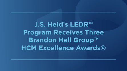 J.S. Held Human Capital Management Recognized by Brandon Hall Group™