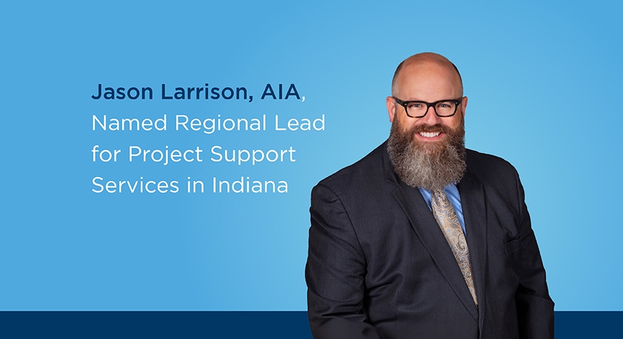 JASON LARRISON | PROJECT SUPPORT SERVICES | INDIANA