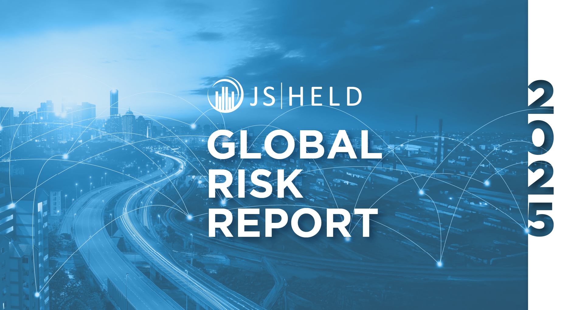 J.S Held - Insights on Global Business Risks & Opportunities in 2025