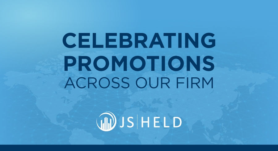 J.S. HELD CELEBRATES EXPERT PROMOTIONS AND ACHIEVEMENTS